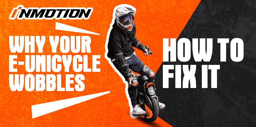 Why Your Electric Unicycle Wobbles & How to Fix It
